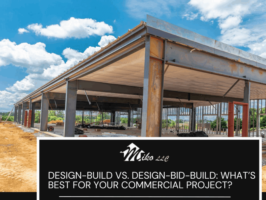 Design-Build vs. Design-Bid-Build: What’s Best for Your Commercial Project?