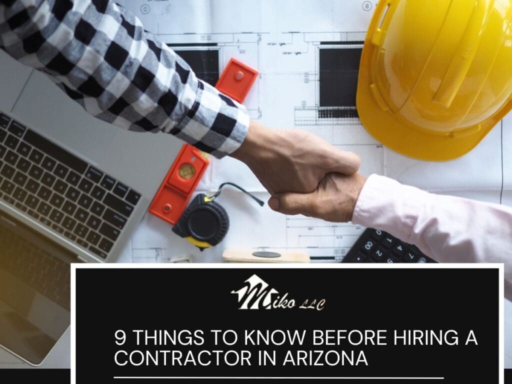 9 Things to Know Before Hiring a Contractor in Arizona
